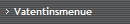 Vatentinsmenue
