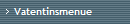 Vatentinsmenue